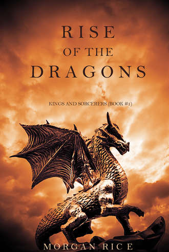 Морган Райс. Rise of the Dragons