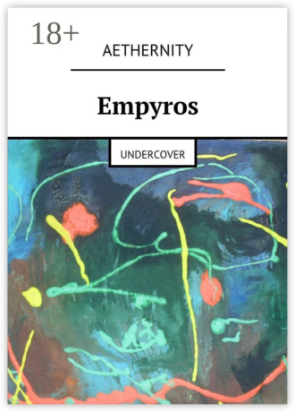 Empyros. Undercover. Aethernity