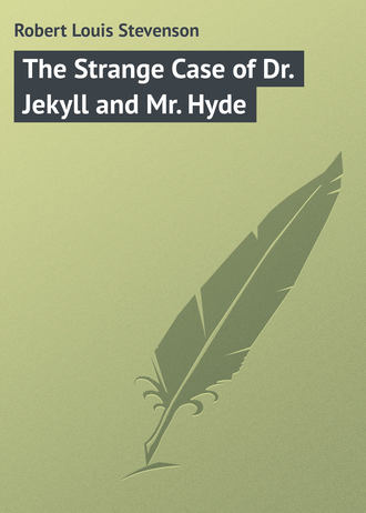 Роберт Льюис Стивенсон. The Strange Case of Dr. Jekyll and Mr. Hyde