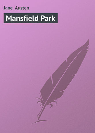 Джейн Остин. Mansfield Park