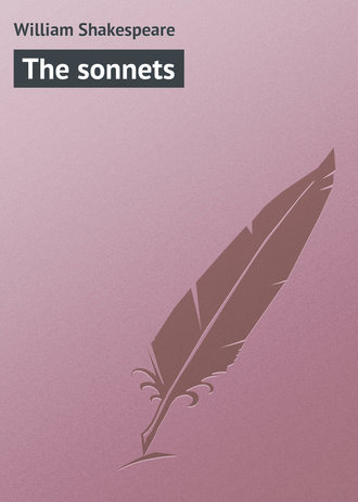 Уильям Шекспир. The sonnets
