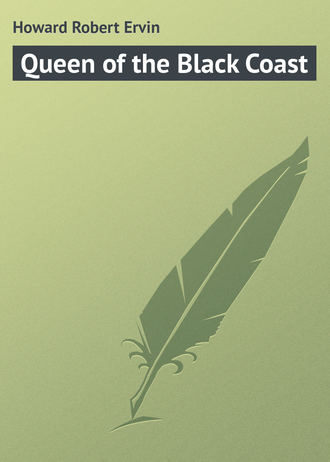 Howard Robert Ervin. Queen of the Black Coast