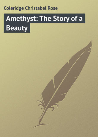 Amethyst: The Story of a Beauty. 