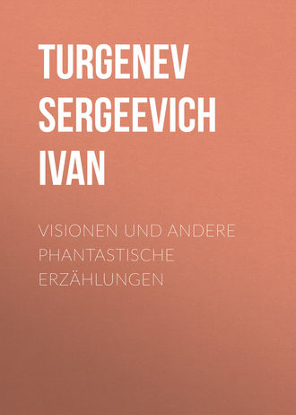 Visionen und andere phantastische Erzählungen. 
