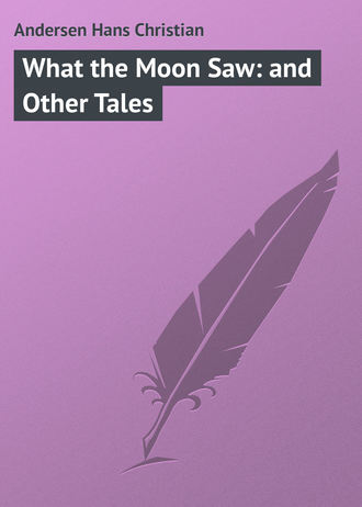 What the Moon Saw: and Other Tales. 