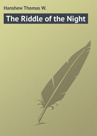 Hanshew Thomas W.. The Riddle of the Night