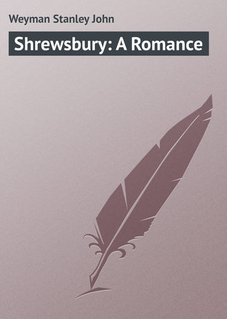 Shrewsbury: A Romance. 