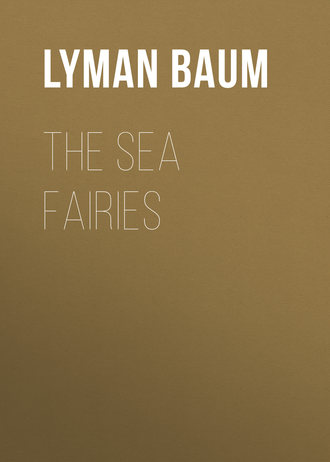 The Sea Fairies. 