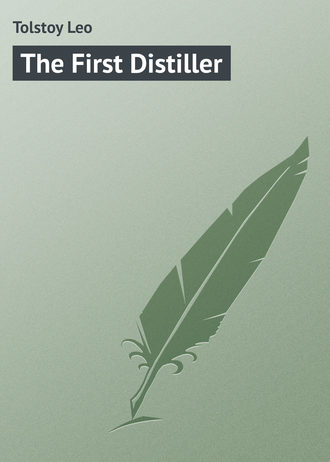 The First Distiller. 