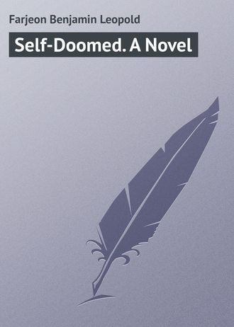 Self-Doomed. A Novel. 