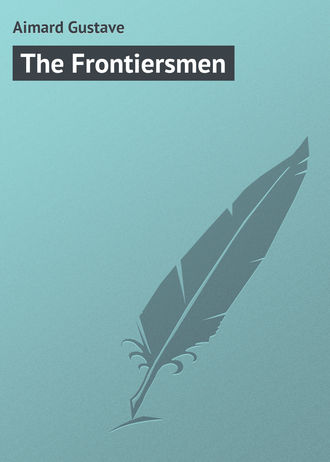 The Frontiersmen. 