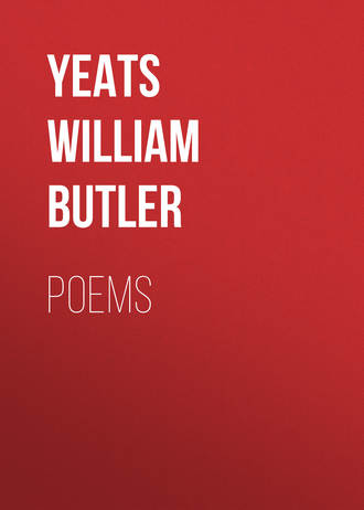 William Butler Yeats. Poems