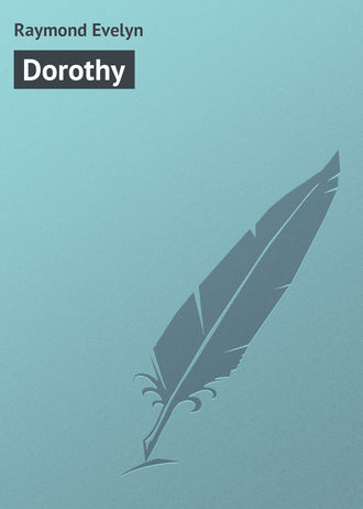 Dorothy. Raymond Evelyn