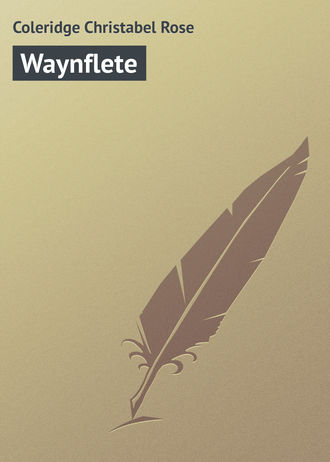 Waynflete. Coleridge Christabel Rose