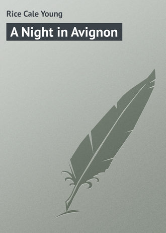 Rice Cale Young. A Night in Avignon