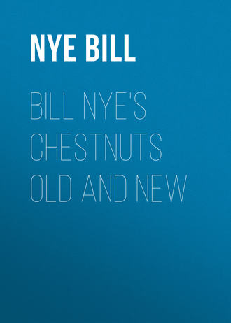 Nye Bill. Bill Nye's Chestnuts Old and New