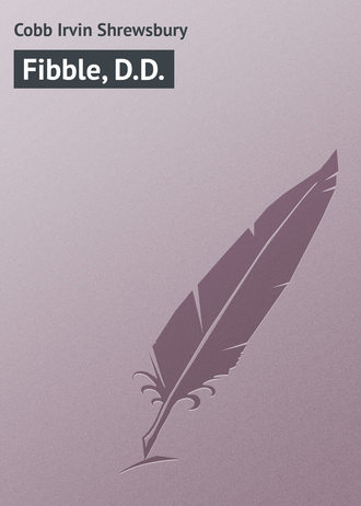 Fibble, D.D.. Cobb Irvin Shrewsbury