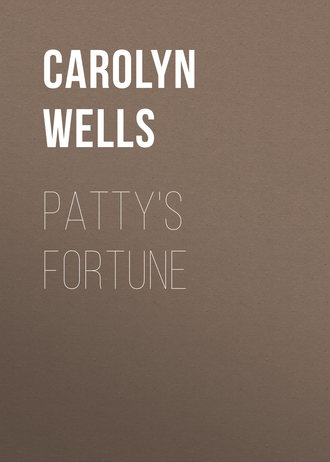 Wells Carolyn. Patty's Fortune