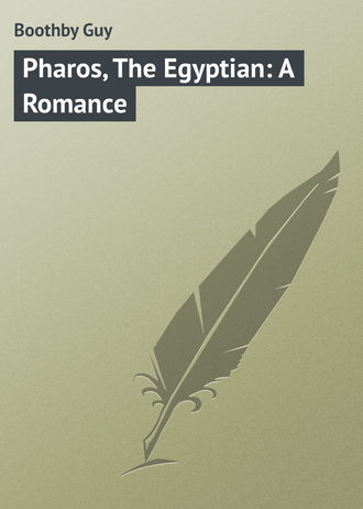 Pharos, The Egyptian: A Romance. 