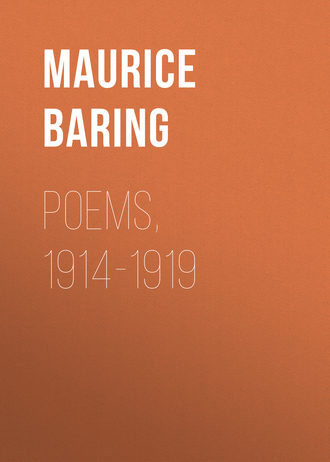 Maurice Baring. Poems, 1914-1919