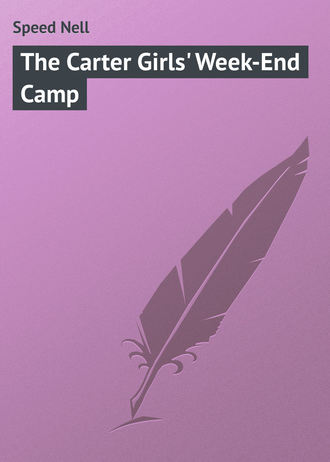 The Carter Girls' Week-End Camp. 