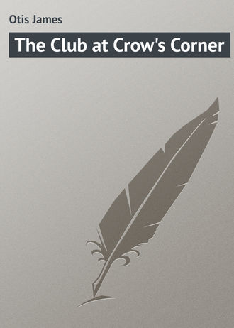 Otis James. The Club at Crow's Corner