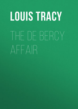 Tracy Louis. The de Bercy Affair