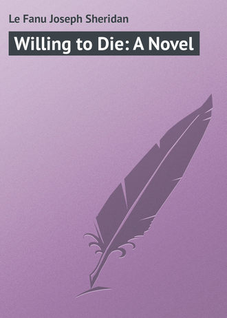 Willing to Die: A Novel. 