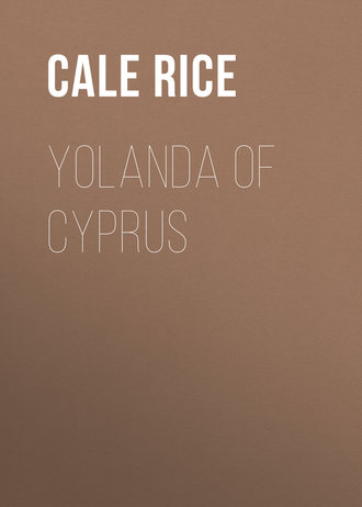 Rice Cale Young. Yolanda of Cyprus
