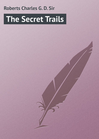 The Secret Trails. 
