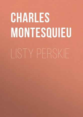 Charles Montesquieu. Listy perskie