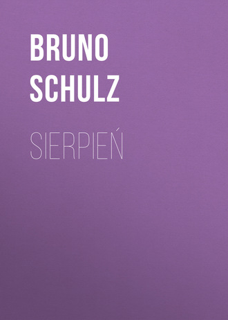 Bruno  Schulz. Sierpień