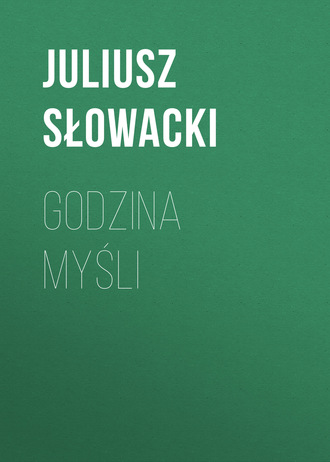 Godzina myśli. Juliusz Słowacki