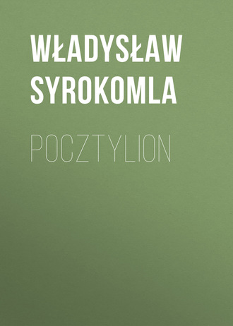 Władysław Syrokomla. Pocztylion