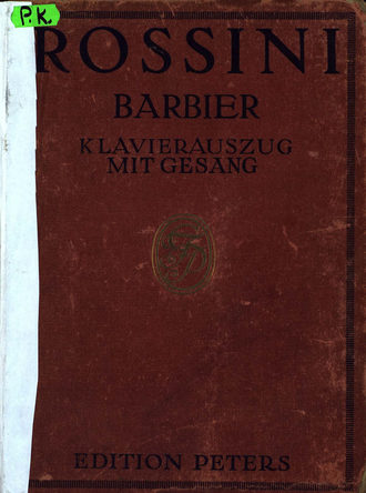 Gioachino Rossini. Der Barbier von Sevilla