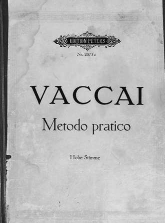 Никола Ваккаи. Praktische Schule des italienischen Gesanges v. N. Vaccai