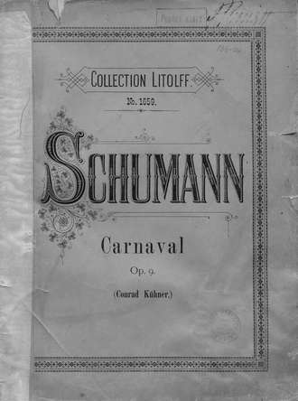 Роберт Шуман. Robert Schumann's Compositionen fur das Pianoforte