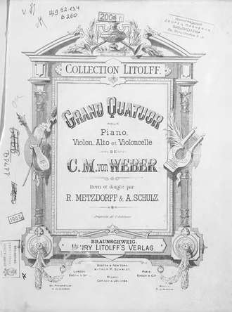 Карл Мария фон Вебер. Grand Quatuor pour piano, violon, alto et violoncelle