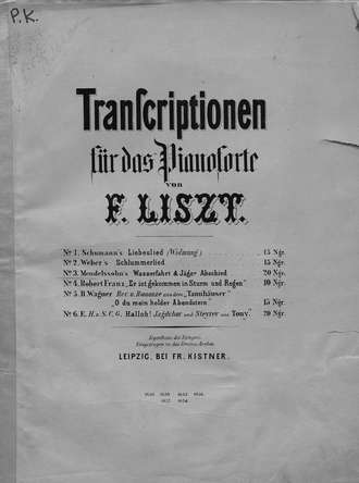 Ференц Лист. Mendelssohn's Wasserfahrt & Jager Abschied fur das Pianoforte ubertragen v. F. Liszt