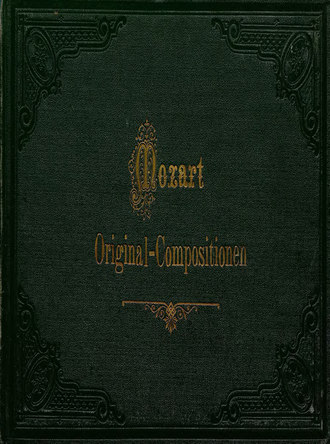 Original-Compositionen fur Pianoforte zu vier Handen v. W. A. Mozart. 