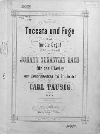 Иоганн Себастьян Бах. Toccata und Fuge (D-moll) fur die Orgel v. Jogann Sebastian Bach