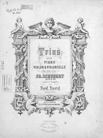 Франц Петер Шуберт. Trios pour piano, violon et violoncelle par Fr. Schubert
