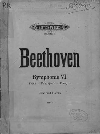 Людвиг ван Бетховен. Symphonie 6 fur pianoforte und violine