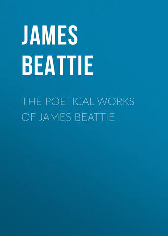 James Beattie. The Poetical Works of James Beattie