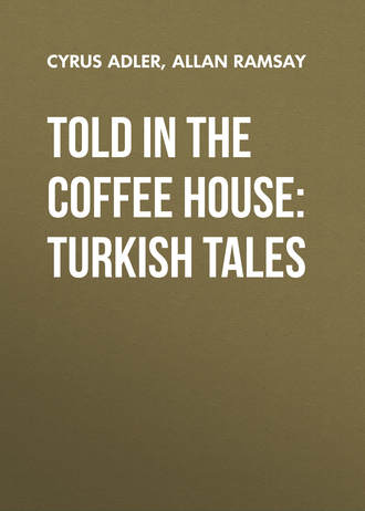Allan Ramsay. Told in the Coffee House: Turkish Tales