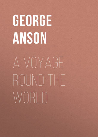 Anson George. A Voyage Round the World