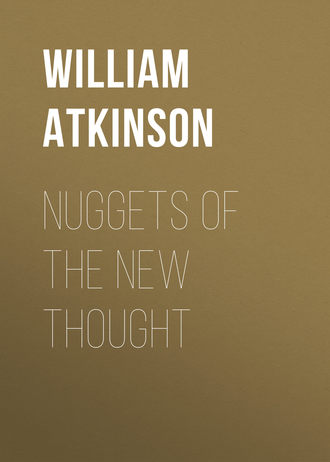 Atkinson William Walker. Nuggets of the New Thought