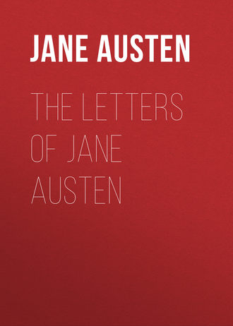 Джейн Остин. The Letters of Jane Austen