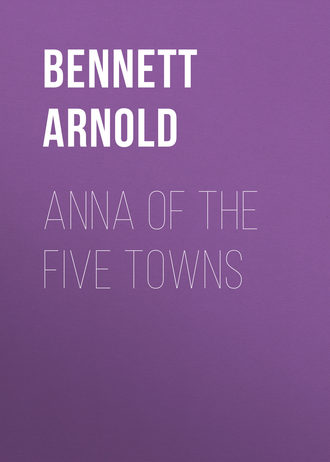 Anna of the Five Towns. 