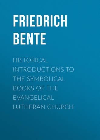 Bente Friedrich. Historical Introductions to the Symbolical Books of the Evangelical Lutheran Church